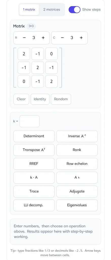 Matrix Calculator 1 Matrix Calculator Single Matrix Mode